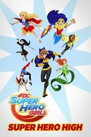 DC Super Hero Girls Super Hero High' Poster