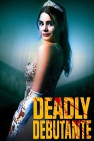 Deadly Debutantes A Night to Die For' Poster