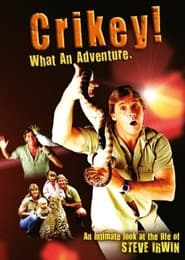 Crikey What an Adventure' Poster