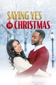 Saying Yes to Christmas' Poster