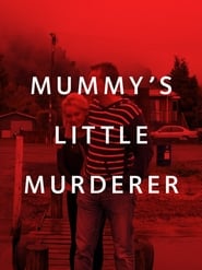 Mummys Little Murderer' Poster