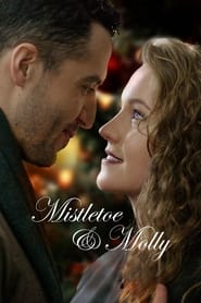 Mistletoe and Molly' Poster