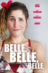 Streaming sources forBelle belle belle