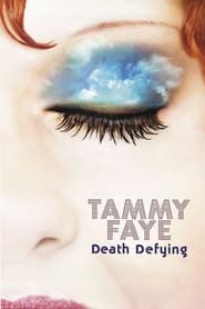 Tammy Faye Death Defying' Poster