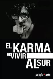 Charly El karma de vivir al sur' Poster