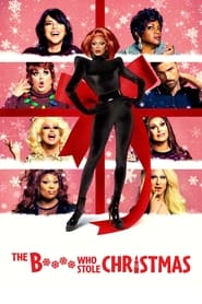 The Bitch Who Stole Christmas' Poster