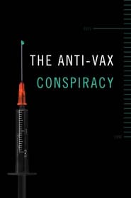 Streaming sources forThe Rise of the AntiVaxx Movement