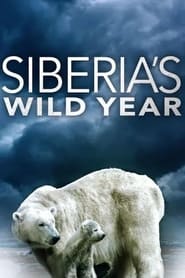Siberias Wild Year' Poster