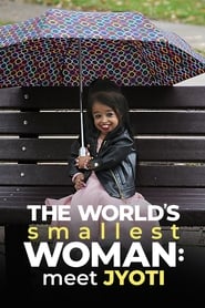 The Worlds Smallest Woman Meet Jyoti' Poster