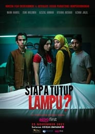 Siapa Tutup Lampu' Poster