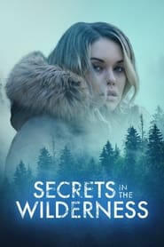 Secrets in the Wilderness Poster