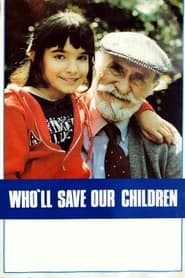 Wholl Save Our Children' Poster