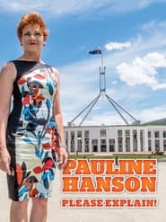 Pauline Hanson Please Explain' Poster