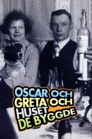 Oscar och Greta och huset de byggde' Poster