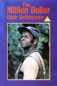 The Million Dollar Dixie Deliverance' Poster