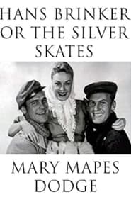 Hans Brinker and the Silver Skates' Poster