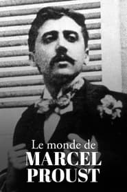 Le monde de Marcel Proust' Poster