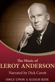 Once Upon a Sleigh Ride The Music  Life of Leroy Anderson' Poster