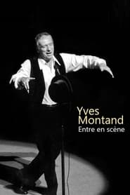 Yves Montand entre en scne' Poster