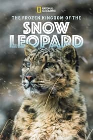 The Frozen Kingdom of the Snow Leopard' Poster