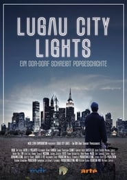 Lugau City Lights Ein DDRDorf schreibt Popgeschichte' Poster