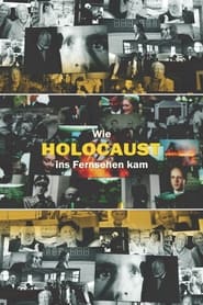 Wie Holocaust ins Fernsehen kam' Poster