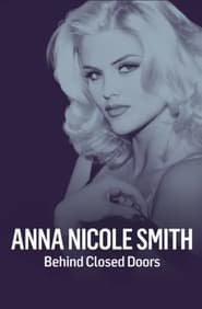 Anna Nicole Smith Behind Closed Doors' Poster