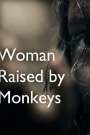 The Girl Raised by Monkeys' Poster
