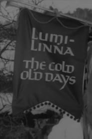 The Cold Old Days' Poster