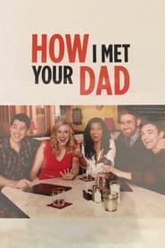 How I Met Your Dad' Poster