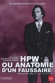 HPW ou Anatomie dun faussaire' Poster
