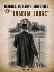 Indians Outlaws Marshals and the Hangin Judge