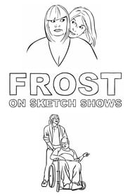 Frost on Sketch Shows' Poster