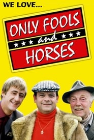 We Love Only Fools and Horses' Poster