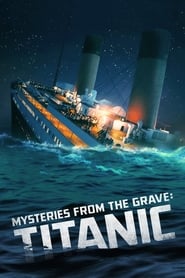 Mysteries from the Grave Titanic' Poster