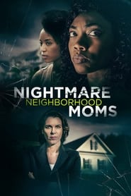 Streaming sources forNightmare Neighborhood Moms