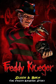 Slash  Burn The Freddy Krueger Story