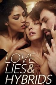 Love Lies and Hybrids' Poster