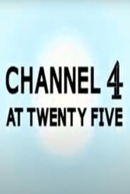 Channel 4 at 25' Poster