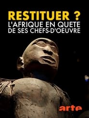 Restitution Africas Fight for Its Art' Poster