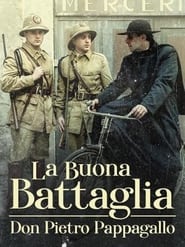 La buona battaglia  Don Pietro Pappagallo' Poster