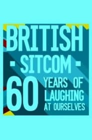 British Sitcom 60 Years of Laughing at Ourselves