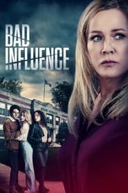 Bad Influence' Poster