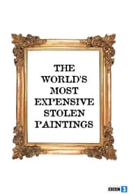 The Worlds Most Expensive Stolen Paintings