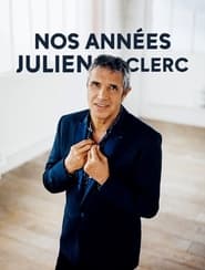 Nos annes Julien Clerc' Poster