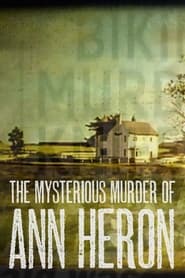 The Mysterious Murder of Ann Heron' Poster