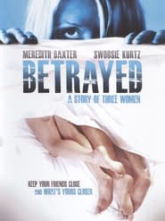 Betrayed A Story of Three Women' Poster