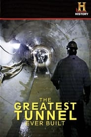 The Greatest Tunnel Ever Built' Poster