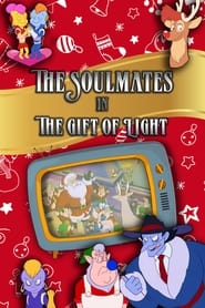 The Soulmates The Gift of Light' Poster