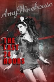 The Last 24 Hours Amy Winehouse Poster